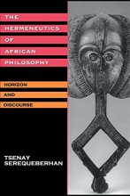 Cover art for The Hermeneutics of African Philosophy: Horizon and Discourse