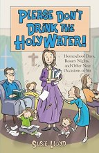 Cover art for Please Don't Drink the Holy Water!