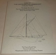 Cover art for Guide to the Haffenreffer-Herreshoff Collection: The Design Records of the Herreshoff Manufacturing Company, Bristol, Rhode Island : The Francis Russell Hart Nautical Collections
