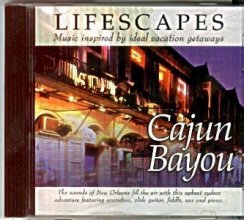 Cover art for Cajun Bayou Lifescapes Music inspired by ideal vacation getaways