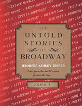 Cover art for The Untold Stories of Broadway, Volume 4