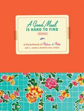 Cover art for A Good Meal Is Hard to Find Journal: A Pocketbook of Notions & Notes