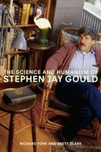 Cover art for The Science and Humanism of Stephen Jay Gould