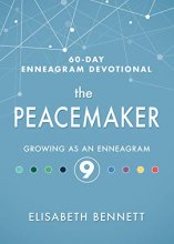 Cover art for The Peacemaker: Growing as an Enneagram 9 (60-Day Enneagram Devotional)