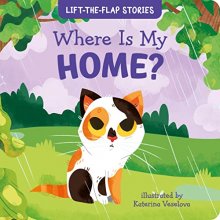 Cover art for Where Is My Home? (Clever Lift-the-Flap Stories)