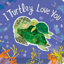 Cover art for I Turtley Love You
