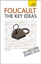 Cover art for Foucault -- The Key Ideas: A Teach Yourself Guide (Teach Yourself: Reference)