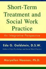 Cover art for Short-Term Treatment and Social Work Practice: An Integrative Perspective