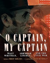 Cover art for O Captain, My Captain: Walt Whitman, Abraham Lincoln, and the Civil War
