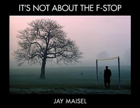 Cover art for It's Not About the F-Stop (Voices That Matter)