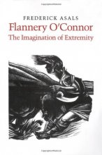 Cover art for Flannery O'Connor: The Imagination of Extremity