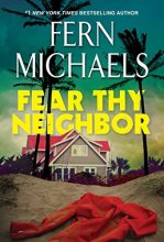 Cover art for Fear Thy Neighbor: A Riveting Novel of Suspense