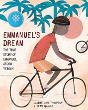 Cover art for Emmanuel's Dream: The True Story of Emmanuel Ofosu Yeboah