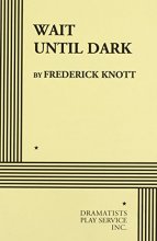 Cover art for Wait Until Dark (Acting Edition for Theater Productions)