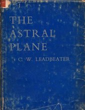Cover art for The Astral Plane (Theosophical Manual No.5)