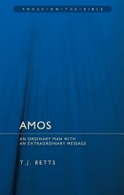 Cover art for Amos: An Ordinary Man with an Extraordinary Message (Focus on the Bible)