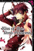 Cover art for Kiss of the Rose Princess, Vol. 5