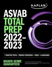 Cover art for ASVAB Total Prep 2022–2023: 7 Practice Tests + Proven Strategies + Video + Flashcards (Kaplan Test Prep)