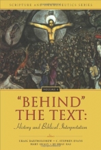 Cover art for 'Behind' the Text: History and Biblical Interpretation (Scripture and Hermeneutics Series)