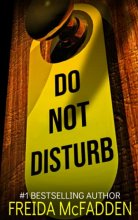 Cover art for Do Not Disturb: An addictive psychological thriller