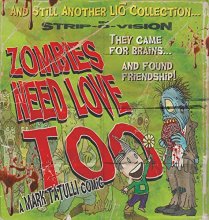 Cover art for Zombies Need Love Too: And Still Another Lio Collection (Volume 6)