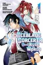 Cover art for The Iceblade Sorcerer Shall Rule the World 1