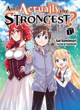 Cover art for Am I Actually the Strongest? 1 (light novel) (Am I Actually the Strongest? (novel))