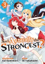 Cover art for Am I Actually the Strongest? 3 (Manga) (Am I Actually the Strongest? (Manga))