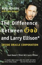 Cover art for The Difference Between God and Larry Ellison: *God Doesn't Think He's Larry Ellison