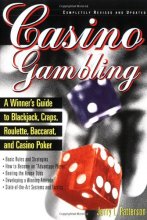 Cover art for Casino Gambling: A Winner's Guide to Blackjack, Craps, Roulette, Baccarat, and Casino Poker