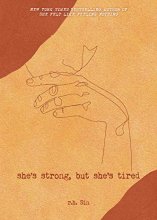 Cover art for She's Strong, but She's Tired (Volume 3) (What She Felt)