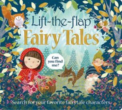 Cover art for Lift the Flap: Fairy Tales: Search for your Favorite Fairytale characters (Can You Find Me?)