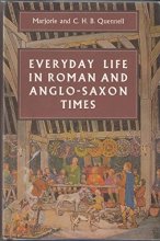 Cover art for Everyday life in Roman and Anglo-Saxon times: Including Viking and Norman times