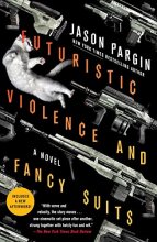 Cover art for Futuristic Violence and Fancy Suits (Zoey Ashe, 1)