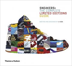 Cover art for Sneakers: Complete Limited Edition Guide: The Complete Limited Editions Guide