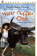 Cover art for Water Buffalo Days: Growing Up in Vietnam