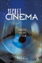 Cover art for Secret Cinema: Gnostic Vision in Film