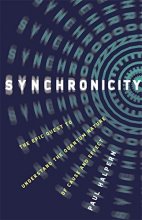 Cover art for Synchronicity: The Epic Quest to Understand the Quantum Nature of Cause and Effect