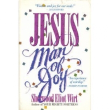 Cover art for Jesus Man of Joy: Finding Meaning for Your Life through Knowing God