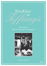 Cover art for Breakfast at Tiffany's: The Official 50th Anniversary Companion