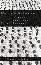 Cover art for Islam and the Blackamerican: Looking Toward the Third Resurrection