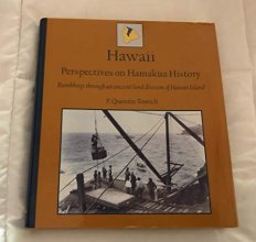 Cover art for Hawaii - Perspectives on Hamakua History - Ramblings through an ancient land division of Hawaii Island