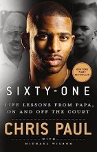 Cover art for Sixty-One: Life Lessons from Papa, On and Off the Court