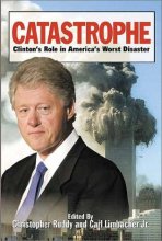 Cover art for Catastrophe: Clinton's Role in America's Worst Disaster