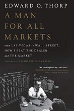 Cover art for A Man for All Markets: From Las Vegas to Wall Street, How I Beat the Dealer and the Market