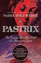 Cover art for Pastrix: The Cranky, Beautiful Faith of a Sinner & Saint