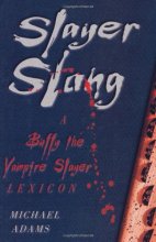 Cover art for Slayer Slang: A Buffy the Vampire Slayer Lexicon