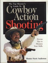 Cover art for The Top Shooter's Guide to Cowboy Action Shooting