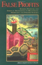Cover art for False Profits: Seeking Financial and Spiritual Deliverance in Multi-Level Marketing and Pyramid Schemes