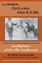 Cover art for Lawmen, Outlaws, and S.O.Bs.